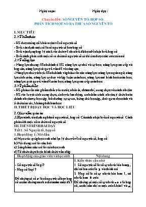 Giáo án dạy thêm Toán Lớp 6 (Sách Kết nối tri thức) - Chuyên đề 6 Số nguyên tố. Hợp số. Phân tích một số ra thừa số nguyên tố - Năm học 2022-2023